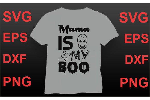 Download HALLOWEN SVG Design, Mama is My Boo - Hallowen svg Collection